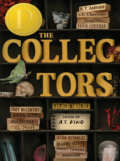 Title details for The Collectors by A.S. King - Available